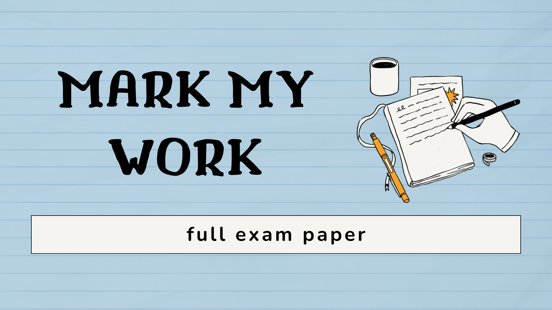 Product image for Mark My Work - Full Exam Paper